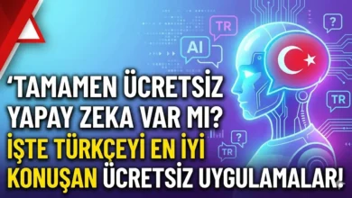 Tamamen Ücretsiz Yapay Zeka Var mı İşte Türkçeyi En İyi Konuşan Ücretsiz Uygulamalar