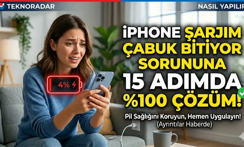iPhone Şarjım Çabuk Bitiyor Sorununa 15 Adımda %100 Çözüm.